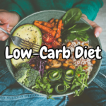 Low-Carb Diet